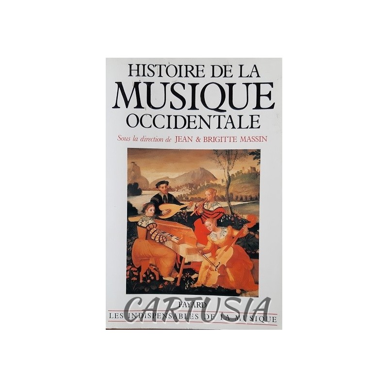 https://www.cartusia.fr/1744-large_default/histoire-de-la-musique-occidentale-jean-et-brigitte-massin.jpg