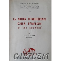 La_notion_d'indifférence_chez_Fénelon_et_ses_ sources,_Jeanne-Lydie_Goré