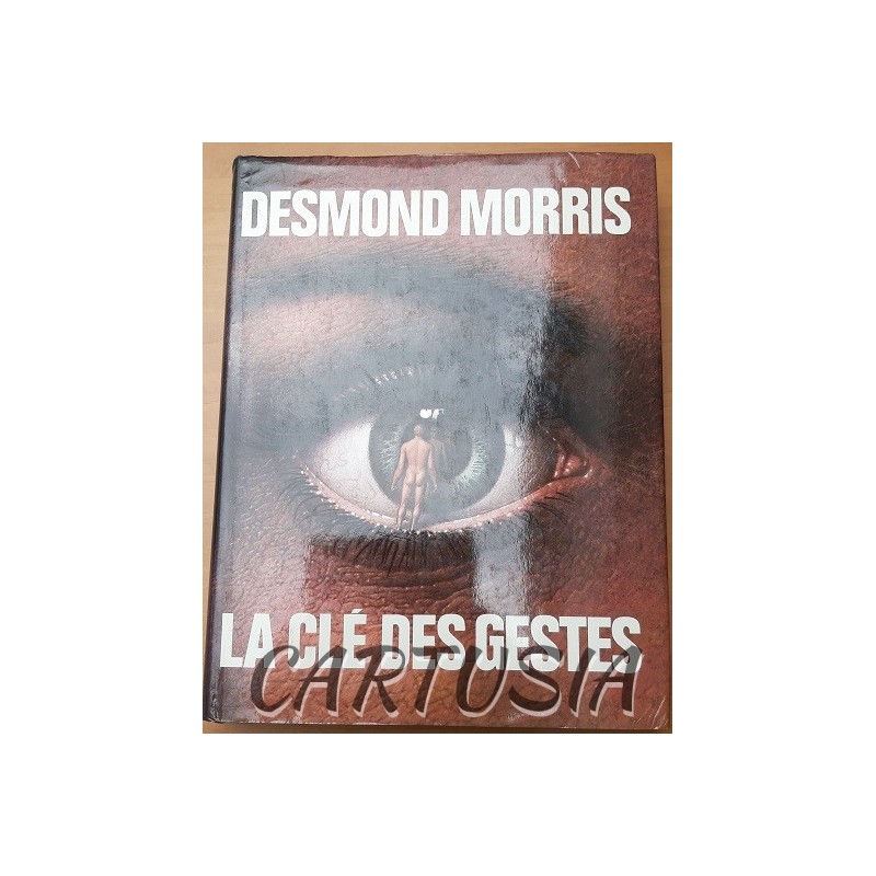 La_clé_des_gestes,_Desmond _Morris